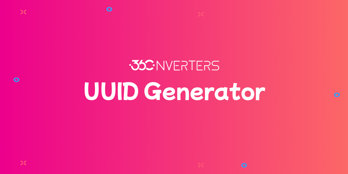 UUID Generator Online | Free & Secure Unique IDs | 360co...