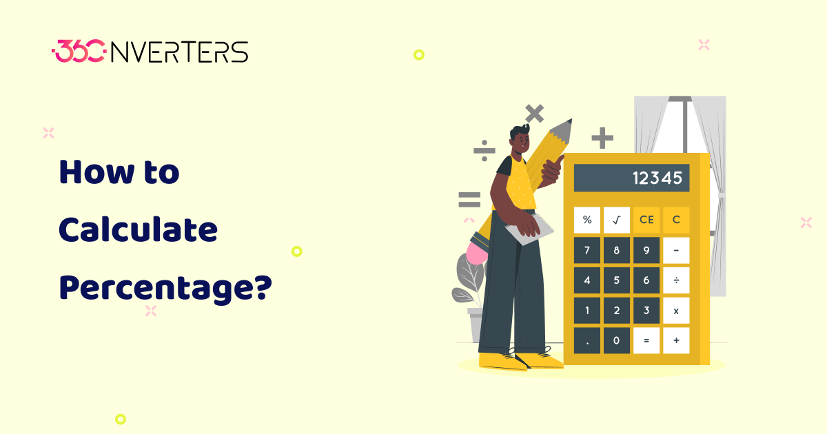 How to Calculate Percentage? | How the Percentage Calculator Works