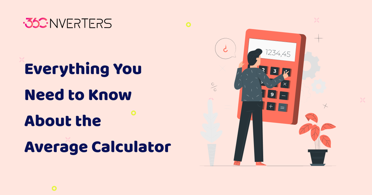 Everything You Need to Know About the Average Calculator