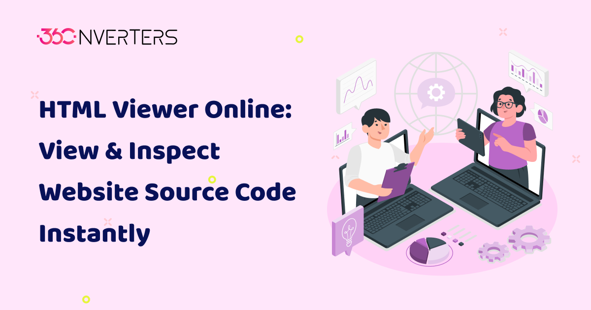 HTML Viewer Online: View & Inspect Website Source Code Instantly