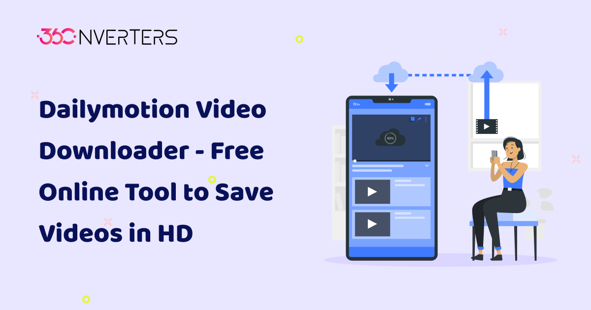 Dailymotion Video Downloader - Free Online Tool to Save Videos in HD
