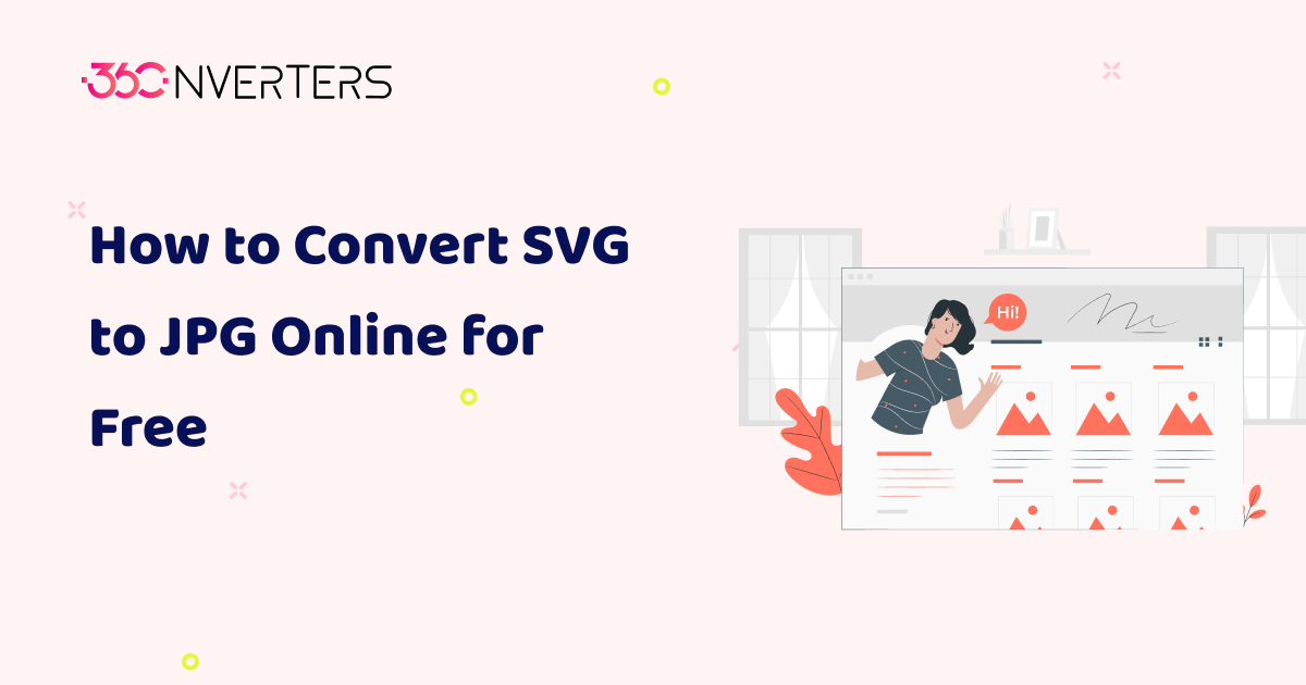 How to Convert SVG to JPG Online for Free | 360Converters